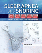 Sleep Apnea and Snoring: Surgical and Non-Surgical Therapy