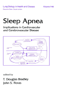 Sleep Apnea: Implications in Cardiovascular and Cerebrovascular Disease