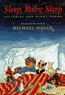 Sleep, Baby, Sleep: Lullabies and Night Poems