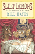 Sleep Demons: An Insomniac's Memoir