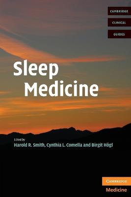 Sleep Medicine - Smith, Harold R. (Editor), and Comella, Cynthia L. (Editor), and H�gl, Birgit (Editor)