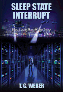 Sleep State Interrupt: Volume 1