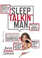 Sleep Talkin' Man