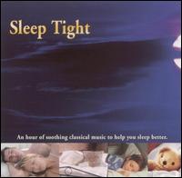 Sleep Tight - Cassoviae Quartet; Juan Carlos Rybin (violin); Maurizio Mastrini (piano); Quartetto Amati; St. Petersburg Trio