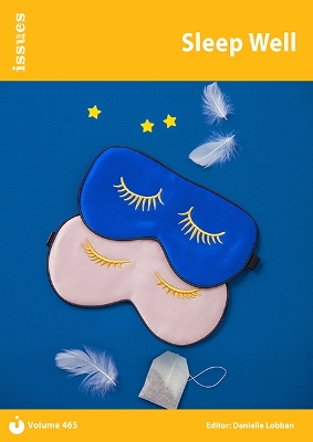 Sleep Well: Issues: PSHE & RSE Resources For Key Stage 3 & 4 - Lobban, Danielle (Editor)