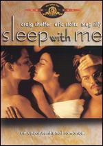 Sleep with Me