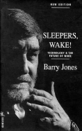 Sleepers, Wake!: Technology and the Future of Work