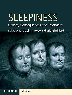 Sleepiness - Thorpy, Michael J, MD (Editor)