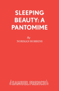 Sleeping Beauty: A Pantomime