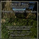 Sleeping Through the Rain