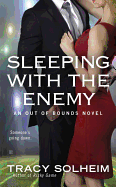 Sleeping With The Enemy: Out Of Bounds Book 4