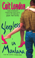 Sleepless in Montana