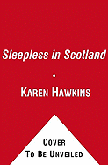 Sleepless in Scotland