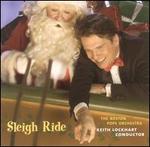 Sleigh Ride - Alfred Boe (tenor); Catherine Playoust (spoken word); Cindy Fredeveld (spoken word); Diane Droste (spoken word); Irene Gilbride (spoken word); Jesse Goldberg (vocals); Michael Monaghan (sax); Michael Monaghan (sax); Owen Young (whistle)