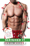 Sleighed It: A Billionaire Bad Boys Holiday Novella