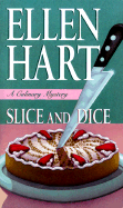 Slice and Dice - Hart, Ellen