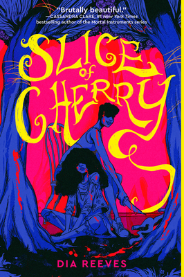 Slice of Cherry - Reeves, Dia