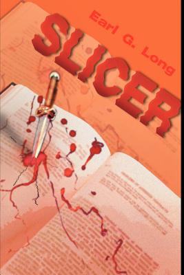 Slicer - Long, Earl