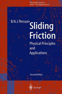 Sliding Friction: Physical Principles and Applications
