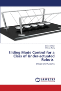Sliding Mode Control for a Class of Under-actuated Robots