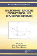 Sliding Mode Control in Engineering