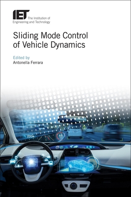Sliding Mode Control of Vehicle Dynamics - Ferrara, Antonella (Editor)