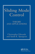 Sliding Mode Control: Theory and Applications