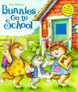 Sliding Tabs & Flap Book Bunnies Go to School