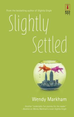Slightly Settled - Markham, Wendy