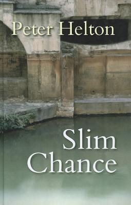 Slim Chance - Helton, Peter