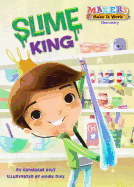 Slime King: Chemistry