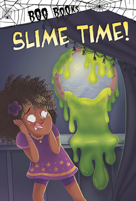 Slime Time! - Sazaklis, John