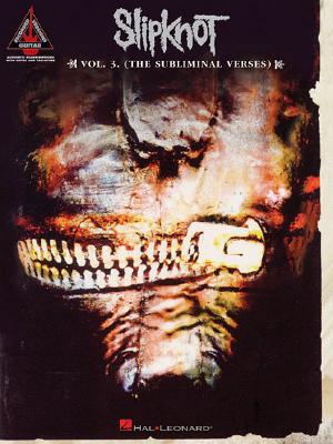 Slipknot, Vol. 3 (the Subliminal Verses) - Slipknot
