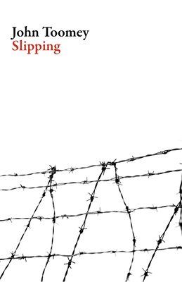 Slipping - Toomey, John