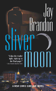 Sliver Moon - Brandon, Jay