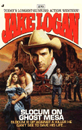 Slocum 270: Slocum on Ghost Mesa