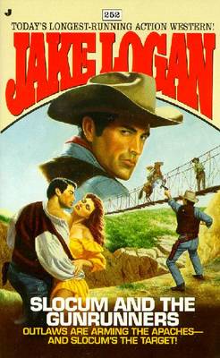 Slocum and the Gunrunners - Logan, Jake