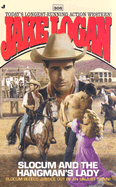 Slocum and the Hangman's Lady