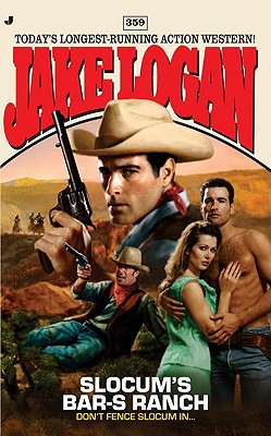 Slocum's Bar-S Ranch - Logan, Jake