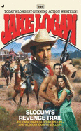Slocum's Revenge Trail - Logan, Jake