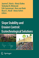 Slope Stability and Erosion Control: Ecotechnological Solutions