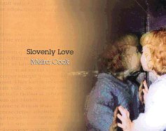 Slovenly Love