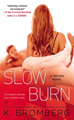 Slow Burn - Bromberg, K