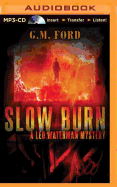 Slow Burn
