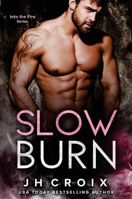 Slow Burn - Croix, J H