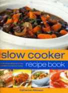 Slow Cooker Recipe Book