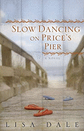 Slow Dancing on Price's Pier