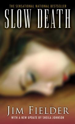 Slow Death - Fielder, James