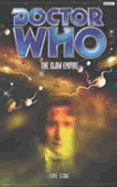 Slow Empire: An Eighth Doctor Novel
