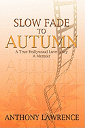 Slow Fade to Autumn